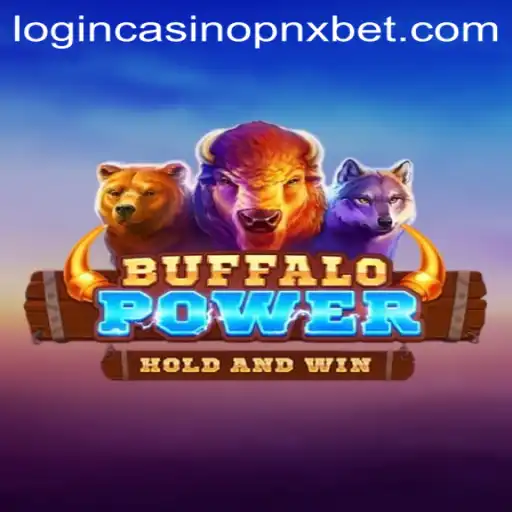 Exploring Buffalo Power at Pnxbet Casino