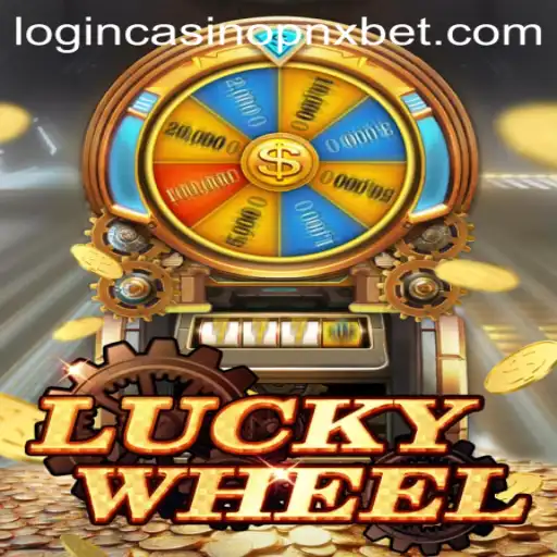 Master the Art of Fun with LuckyWheel at PNXBet Casino Login