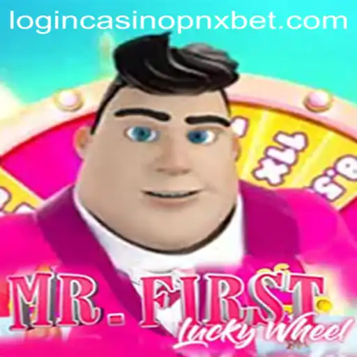 Exploring the Thrills of MrFirstLuckyWheel and Navigating PNXBet Casino Login