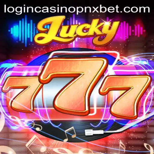 Exploring the Thrilling World of Lucky777: An Insight into the Game and PNXBet Casino Login